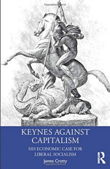 Keynes and Liberal Socialism: Radical Views on the Economic Role of the State