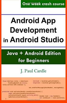 Android App Development in Android Studio - Java plus Android edition for beginners