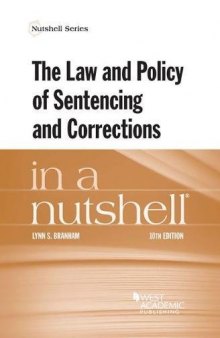 The Law and Policy of Sentencing and Corrections in a Nutshell (Nutshells)