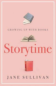 Storytime: Growing up with Books
