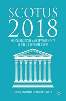 SCOTUS 2018: Major Decisions and Developments of the US Supreme Court