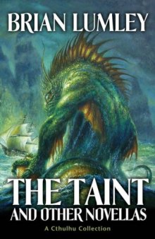 The Taint and other novellas: Best Mythos Tales Volume 1