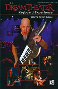 The Dream Theater Keyboard Experience: Featuring Jordan Rudess