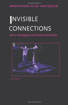 Invisible Connections: Dance, Choreography and Internet Communities