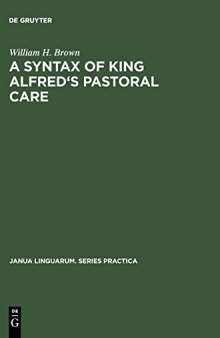 A Syntax of King Alfred’s Pastoral Care
