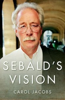 Sebald’s Vision