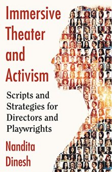 Immersive Theater and Activism: Scripts and Strategies for Directors and Playwrights