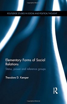 Elementary Forms of Social Relations: Status, Power and Reference Groups