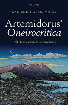 Artemidorus’ Oneirocritica: Text, Translation, and Commentary