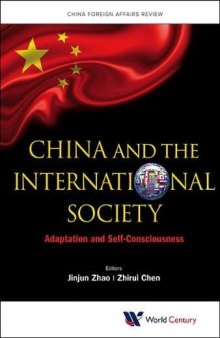 China and the International Society : Adaptation and Self-Consciousness