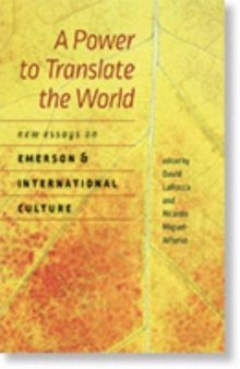 A Power to Translate the World: New Essays on Emerson and International Culture