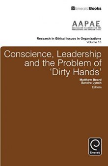 Conscience, Leadership and the Problem of ’Dirty Hands’