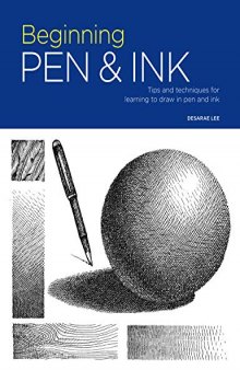 Portfolio: Beginning Pen & Ink: Tips and techniques for learning to draw in pen and ink