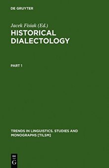 Historical Dialectology: Regional and Social