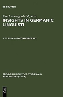 Insights in Germanic linguistics II Classic and Contemporary
