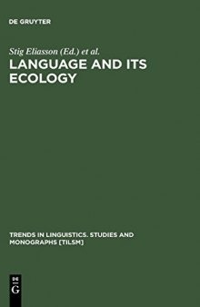 Language and Its Ecology: Essays in Memory of Einar Haugen