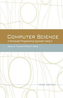 Computer Science: A Structured Approach Using C