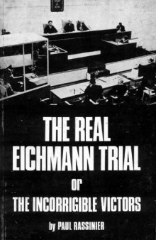 Real Eichmann Trial, or The incorrigible victors