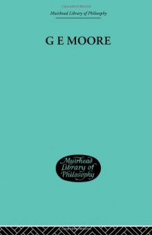 G. E. Moore: Essays in Retrospect
