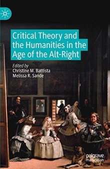 Critical Theory And The Humanities In The Age Of The Alt-Right