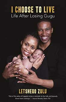 I Choose to Live: The Gugu Zulu Story