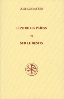 Contre les païens. Sur le destin