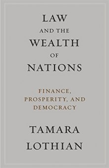 Law and the Wealth of Nations: Finance, Prosperity, and Democracy