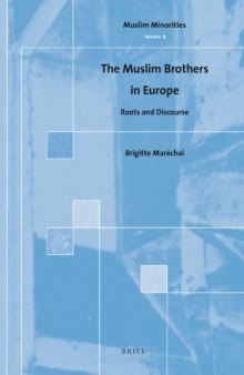The Muslim Brothers in Europe: Roots and Discourse