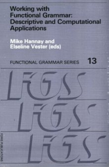 Working With Functional Grammar: Descriptive and Computational Applications