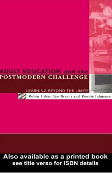 Adult Education and the Postmodern Challenge: Learning Beyond the Limits