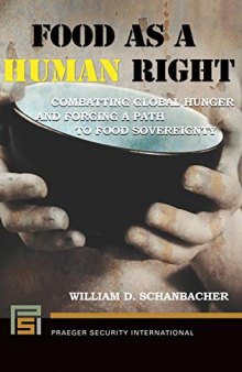 Food as a Human Right: Combatting Global Hunger and Forging a Path to Food Sovereignty