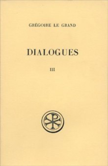 Dialogues, Livre IV, tome III