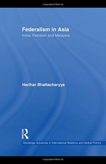 Federalism in Asia: India, Pakistan and Malaysia