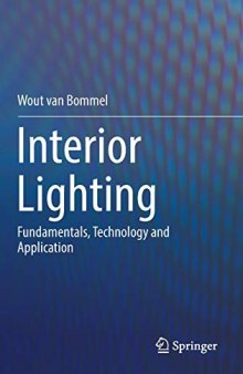 Interior Lighting: Fundamentals, Technology And Application