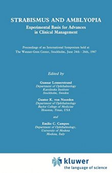 Strabismus and Amblyopia: Experimental Basis for Advances in Clinical Management