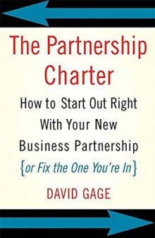 The Partnership Charter: How To Start Out Right With Your New Business Partnership (or Fix The One You’re In)