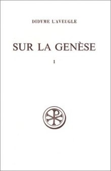 Sur la Genèse (I-IV), tome I