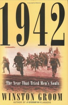 1942: The Year That Tried Men’s Souls