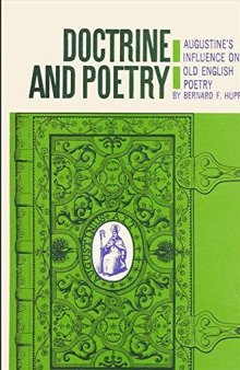Doctrine and Poetry: Augustine’s Influence on Old English Poetry
