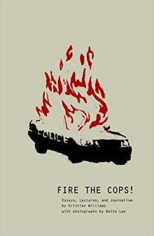 Fire the Cops!