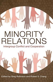 Minority Relations: Intergroup Conflict and Cooperation