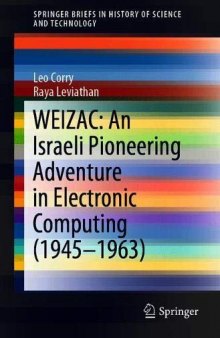 WEIZAC: An Israeli Pioneering Adventure In Electronic Computing (1945–1963)