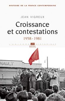 Croissance et contestation 1958-1981