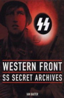 Western Front.  SS Secret Archives