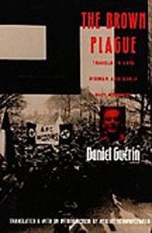 The Brown Plague: Travels in Late Weimar and Early Nazi Germany