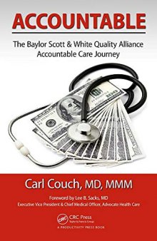 Accountable: the Baylor Scott & White Quality Alliance Accountable Care Journey
