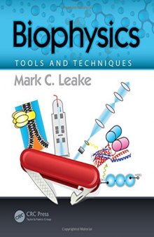 Biophysics: tools and techniques