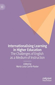 Internationalising Learning in Higher Education: The Challenges of English as a Medium of Instruction