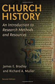 Church History: An Introduction to Research Methods and Resources