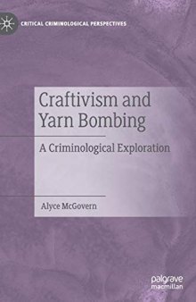 Craftivism And Yarn Bombing: A Criminological Exploration